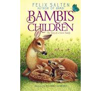Bambi's Children: The Story of a Forest Family (Bambi's Classic Animal Tales)