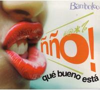 Bamboleo - Ya No Hace Falta (Australian Import)