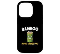 Bamboo Has Mood Swings Too Funny Plant Humor Case for iPhone 14 Pro