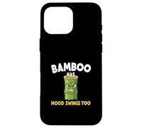Bamboo Has Mood Swings Too Funny Plant Humor Case for iPhone 16 Pro Max