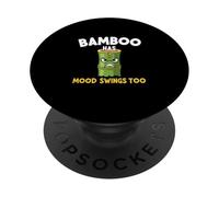 Bamboo Has Mood Swings Too Funny Plant Humor PopSockets Adhesive PopGrip