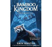 Bamboo Kingdom #5: The Lightning Path
