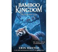 Bamboo Kingdom #5: The Lightning Path
