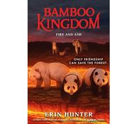 Bamboo Kingdom #6: Fire and Ash – Harper Collins Publishers