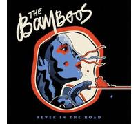 Bamboos - Fever In The Road [Japan CD] PCD-22371
