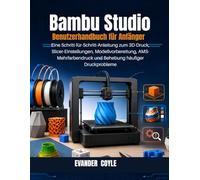 Bambu Studio Benutzerhandbuch für Anfänger