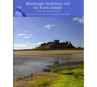 Bamburgh, Seahouses and the Farne Islands
