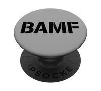 BAMF BADASS ATTITUDE STYLE TEES PopSockets Adhesive PopGrip