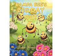 Bampa Bee's Big Day Out