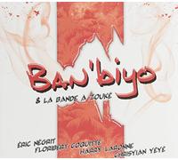 Ban Biyo & la Bande a Zouke - Ban Biyo & la Bande a Zouke