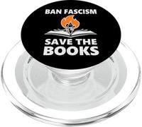 Ban Fascism Save the Books Hands Off Resist Fascism is Bad PopSockets PopGrip for MagSafe