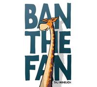 Ban the Fan