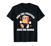 Ban The Fascists Save The Books Banned Books Free Speech T-Shirt