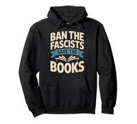 Ban the Fascists Save the Books Librarians Protest Book Bans Pullover Hoodie