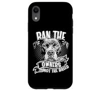 Ban The Owners Not The Breed Pitbull Case for iPhone XR