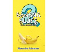 Banana Blues 2: Es ist kompliziert!