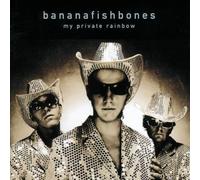 Banana Fish Bones - My Private Rainbow