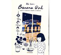 Banana Girl: Jaune à l'extérieur, blanche à l'intérieur