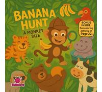 Banana Hunt: A Monkey Tale