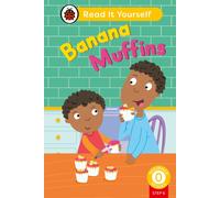 Banana Muffins (Phonics Step 6): Read It Yourself - Level 0 Beginner Reader