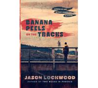 Banana Peels on the Tracks: Coming of Age in Post-Communist Slovakia