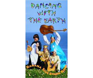 Banana Slug String Band - DANCING WITH THE EARTH