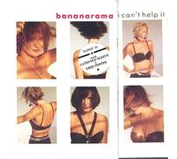 Bananarama - I Can't Help It