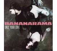 Bananarama - Only Your Love [Import] [VINYL]
