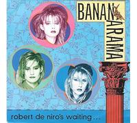 Bananarama - Robert De Niro's Waiting - Bananarama 7" 45