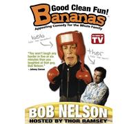 Bananas - Bob Nelson