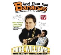 Bananas - Mike Williams