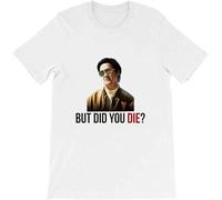 BANANATRIP The Hangover Mr Chow But Did You Die Will Ferrell Bradley Cooper Unisex T-Shirt Printed Graphic White Mens Top Tee S