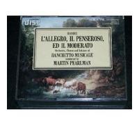 Banchetto Musicale - Handel - L'Allegro, il pensieroso ed il moderato /MARTIN PEARLMAN