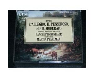Banchetto Musicale - Handel - L'Allegro, il pensieroso ed il moderato /MARTIN PEARLMAN