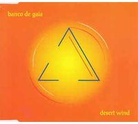 Banco De Gaia - Desert Wind