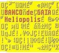 Banco De Gaia - Heliopolis-City of Sun Remixes