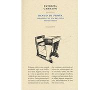 Banco di prova. Indagine su un delitto scolastico