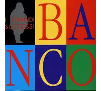 Banco - I Grandi Successi