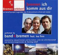 Band 4 Bremen feat. Lea Finn - Bremen ich komm aus dir