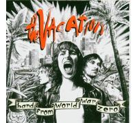 Band From World War Zero by Vacation (2004-10-18)