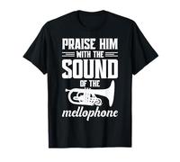 Band Member Brass Instrument Praise Him Mellophone T-Shirt