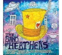 BAND OF HEATHENS - TOP HAT CROWN THE CLAPMASTER - Vinyl Record lp - M3z