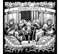 Band Of Mercy - Veganocracy