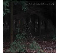 Band of Pain - Still Falls the Rain/Funhouse (For Karla) - Vinyl / 7" Single