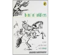 Band of Soldiers: A Year on the Road with Shivaji