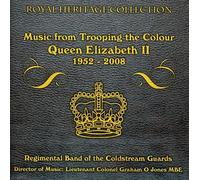 Band of the Coldstream Guards - Music from Trooping the Colour 1952-2008