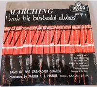 Band of the Grenadier Guards - Marching with the Grenadier Guards