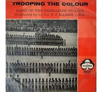 Band Of The Grenadier Guards - Trooping The Colour-LP