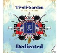 Band Of The Tivoli Guard - Dedicated