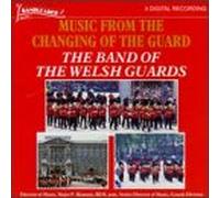 Band of the Welsh Guards - Changing of the Guard Music